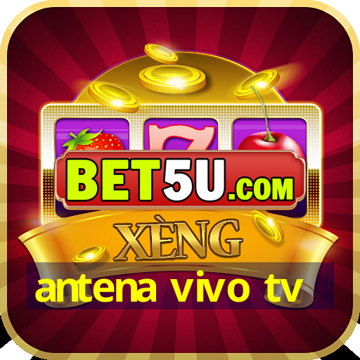 antena vivo tv